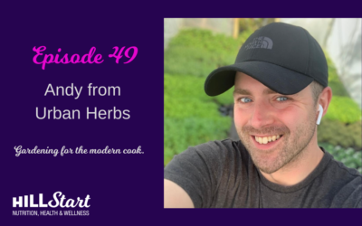 Episode 49 – Urban Herbs