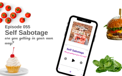 Episode 55 – Self Sabotage