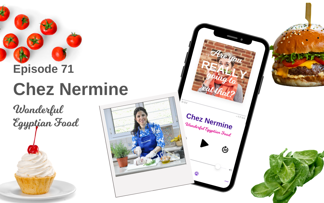 Episode 71 – Chez Nermine