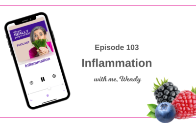 Episode 103 – Inflammation