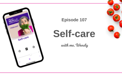 Episode 107 – Self-Care