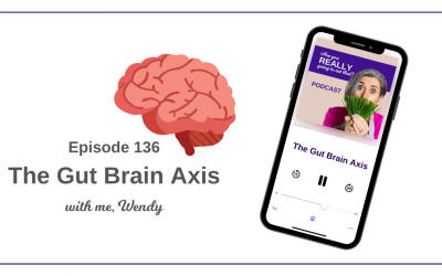 Episode 136 – The Gut Brain Axis