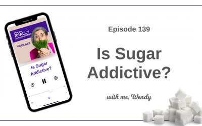 Episode 139 – Is Sugar Addictive?