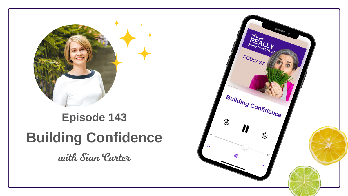 Podcast episode on how to build your confidence