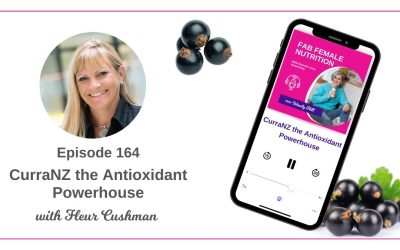 164 – CurraNZ the antioxidant powerhouse with Fleur Cushman