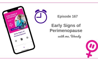 167 – Early signs of Perimenopause