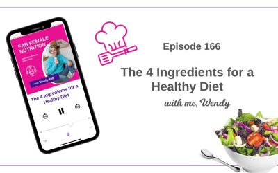 166 – The 4 ingredients to a healthy diet