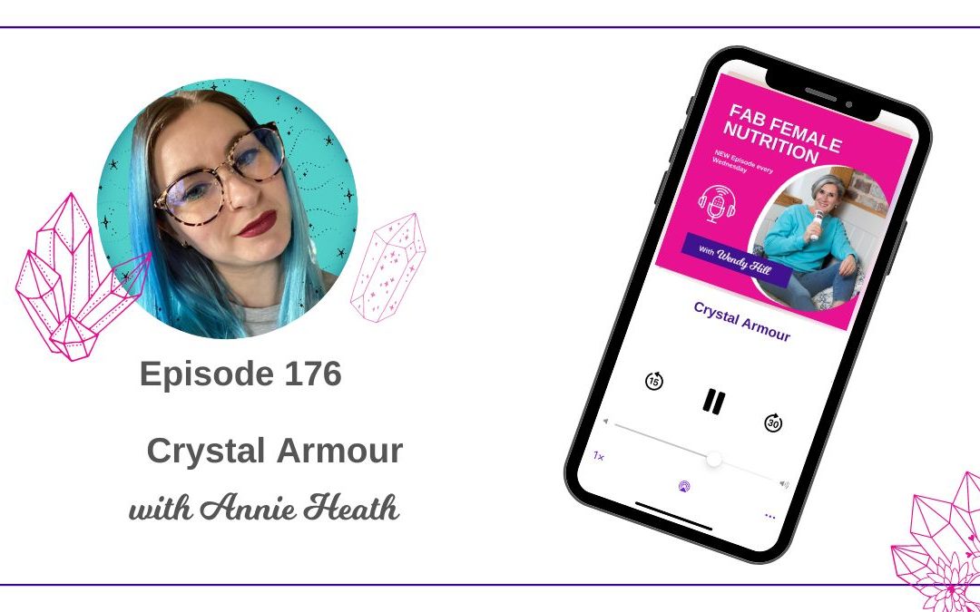 176 Crystal Armour with Annie Heath