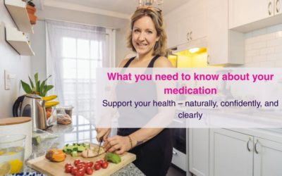 What you need to know about your medication